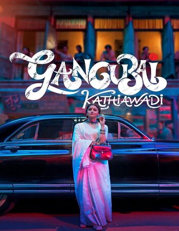 Gangubai Kathiawadi 2022 Hindi Full Movie Download