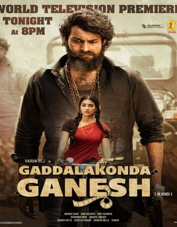 Gaddalakonda Ganesh 2019 UNCUT Hindi Dual Audio HDRip Full Movie 720p Free Download
