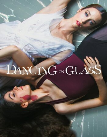 Dancing on Glass 2022 Hindi Dual Audio 1080p 720p 480p Web-DL MSubs HEVC