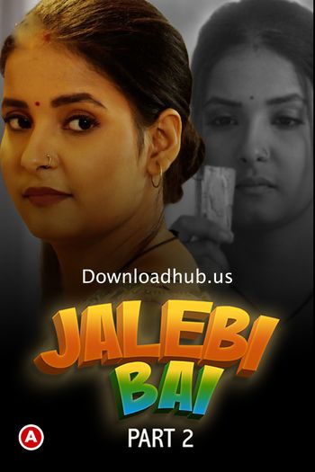 Jalebi Bai 2022 Hindi Part 02 ULLU WEB Series 720p HDRip x264