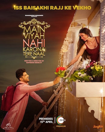 Main Viyah Nahi Karona Tere Naal 2022 Punjabi Movie Download