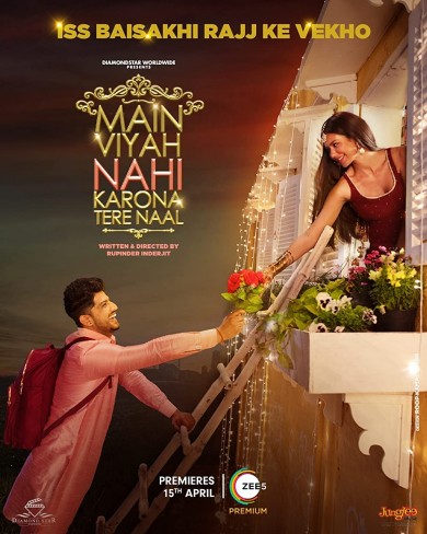 Main Viyah Nahi Karona Tere Naal 2022 Punjabi Full Movie Download