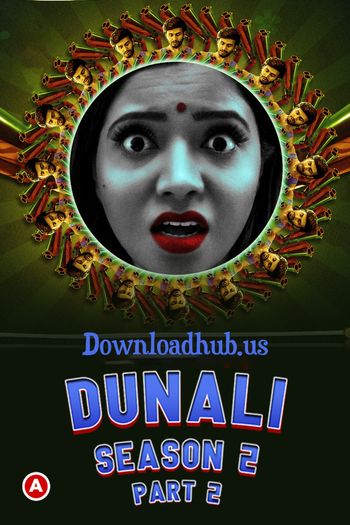 Dunali 2022 Hindi S02 Part 02 ULLU WEB Series 720p HDRip x264