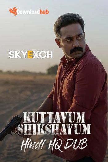 Kuttavum Shikshayum 2022 Hindi Dubbed Full Movie Download