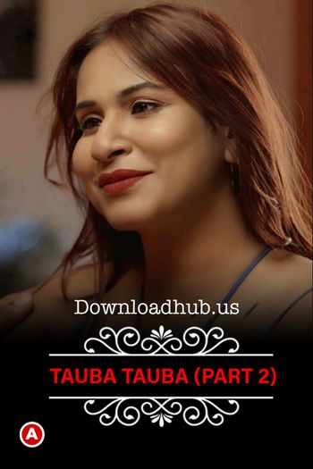 Charmsukh (Tauba Tauba) Hindi Part 02 ULLU WEB Series 720p HDRip x264