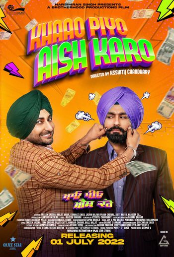 Khaao Piyo Aish Karo 2022 Full Punjabi Movie Download