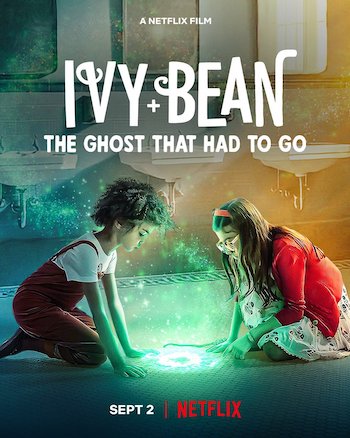 Ivy Bean The Ghost That Had to Go 2022 Dual Audio Hindi 720p 480p WEB-DL [650MB 200MB]