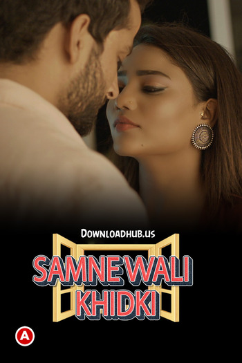 Samne Wali Khidki 2022 Full Part 01 Download Hindi In HD