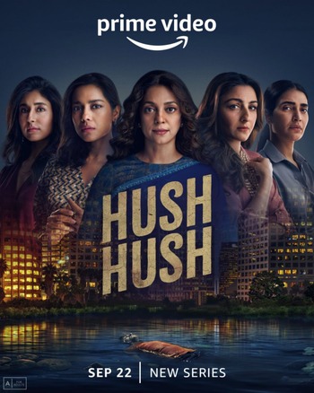 Hush Hush 2022 Hindi Season 01 Complete 480p 720p 1080p HDRip ESubs