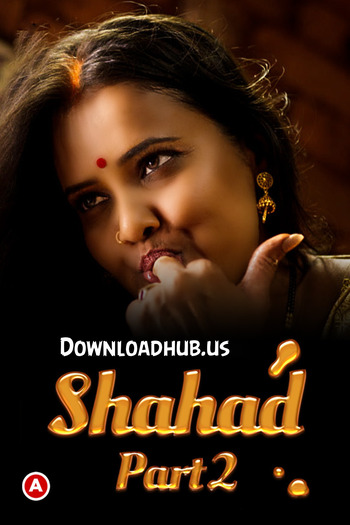 Shahad 2022 Full Part 02 Download Hindi In HD