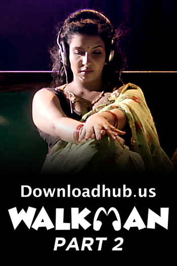 Walkman 2022 Hindi Part 02 ULLU WEB Series 720p HDRip x264