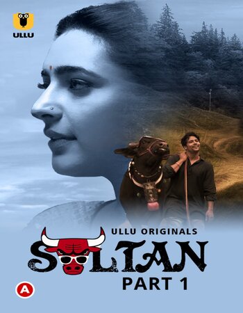 Sultan Part 1 (2022) Hindi Full Movie Download