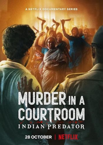 Indian Predator Murder in a Courtroom 2022 S01 Hindi 720p  480p WEB-DL [1.5GB 450MB]
