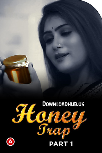 Honey Trap 2022 Hindi Part 01 ULLU WEB Series 720p HDRip x264