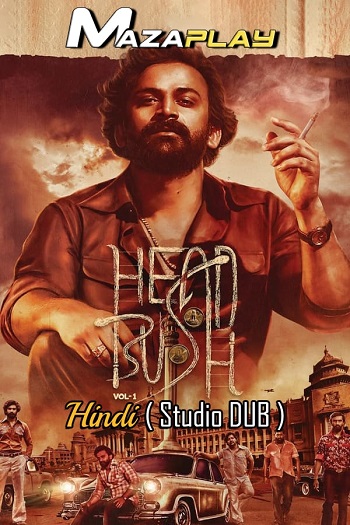 Head Bush (2022) Hindi Dubbed HQ S-Print Dual Audio [Hindi & Kannada] Full Movie