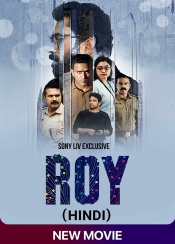 Roy 2022 UNCUT Hindi Dual Audio HDRip Full Movie 720p Free Download