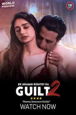 Ek Anjaan Rishtey Ka Guilt 2 (2022) Hindi 720p 480p WEB-DL