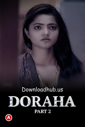 Doraha 2022 Hindi Part 02 ULLU WEB Series 720p HDRip x264