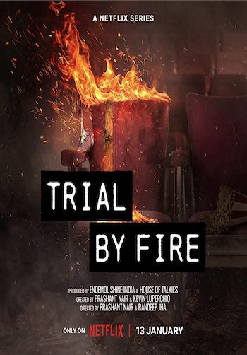 Trial By Fire 2022 Complete WEB Series Download