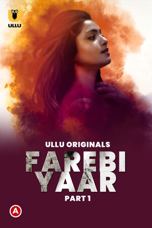 Farebi Yaar Part 1 2023 Hindi Full Movie Download