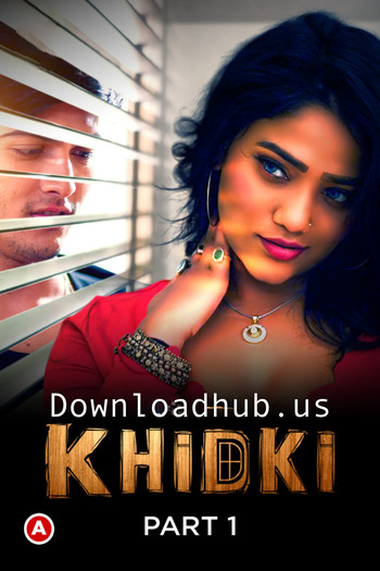 Khidki 2023 Hindi Part 01 ULLU WEB Series 720p HDRip x264