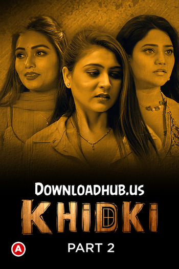 Khidki 2023 Hindi Part 02 ULLU WEB Series 720p HDRip x264