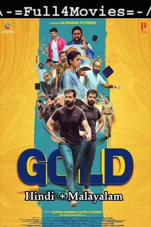 Gold (2022) 1080p | 720p | 480p WEB-HDRip Dual Audio [Hindi ORG (DDP5.1) + Malayalam]