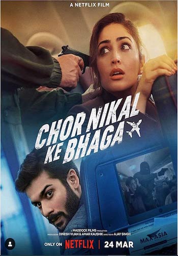 Chor Nikal Ke Bhaga 2023 Full Hindi Movie 1080p 720p 480p Web-DL | Netflix Movie