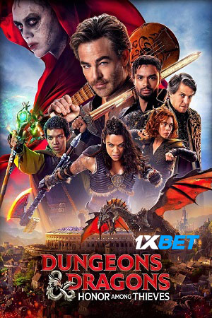 Dungeons & Dragons: Honor Among Thieves (2023) English HDCAM 1080p & 720p & 480p x264 DD2.0 HC-ESubs | Full Movie