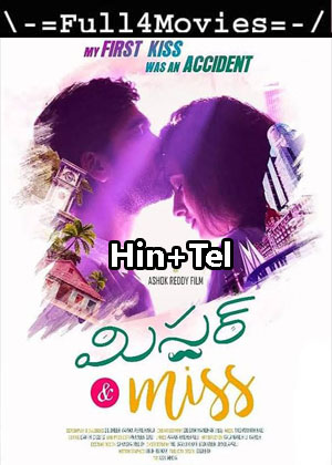 Mr and Miss (2021) UnCut 1080p | 720p | 480p WEB-HDRip Dual Audio [Hindi (ORG) + Telugu]