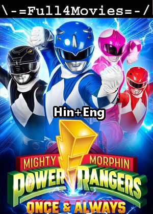 Morphin Power Rangers Once and Always (2023) 1080p | 720p | 480p WEB-HDRip [Hindi (DD5.1) + English]