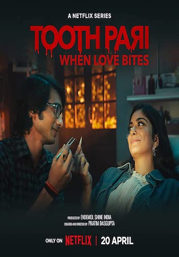Tooth Pari When Love Bites S01 Hindi Web Series All Episodes
