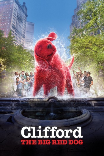Clifford the Big Red Dog (2021) Dual Audio [Hindi + English] WEB-DL 1080p 720p & 480p x264 DD5.1 | Full Movie