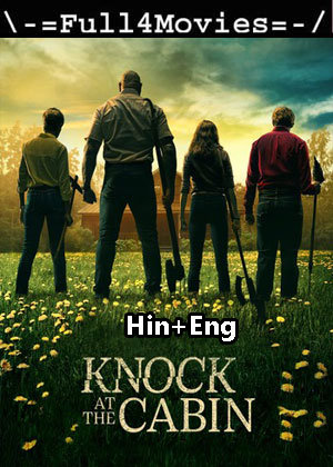 Knock At The Cabbin (2023) 1080p | 720p | 480p BluRay [Hindi (DD5.1) + English]