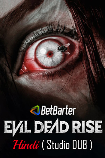 Evil Dead Rise (2023) Hindi (HQ-Dub) Dual Audio 1080p 720p 480p HDRip x264