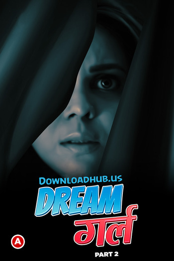 Dream girl 2023 Hindi Part 02 ULLU WEB Series 720p HDRip x264