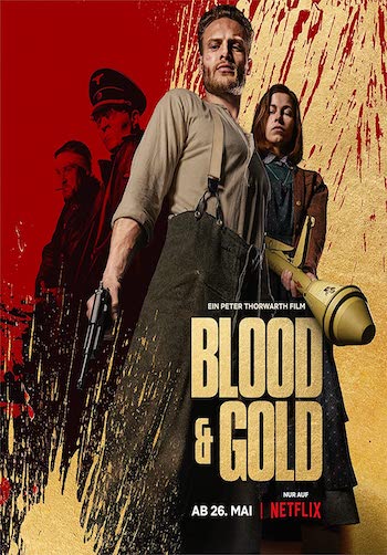 Blood And Gold 2023 Hindi Dubbed English Dual Audio 720p 480p Web-DL | Full Movie