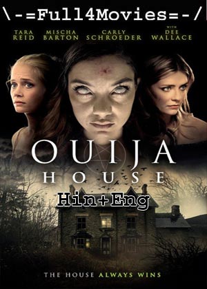 Ouija House (2018) 1080p | 720p | 480p BluRay [Hindi + English (DD2.0)]