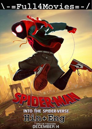 Spider-Man: Into the Spider-Verse (2018) 1080p | 720p | 480p BluRay [Hindi + English (DD2.0)]