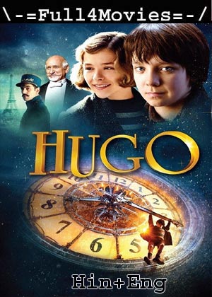 Hugo (2011) 1080p | 720p | 480p BluRay [Hindi + English (DD2.0)]