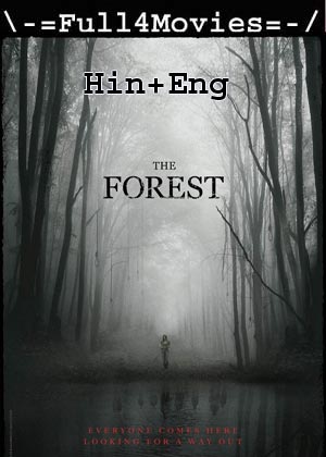 The Forest (2016) 1080p | 720p | 480p BluRay [Hindi + English (DD2.0)]