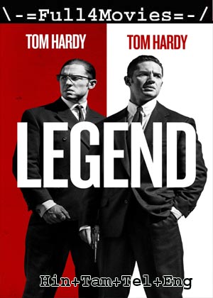 Legend (2015) 1080p | 720p | 480p BluRay Multi Audio [Hindi + Tamil + Telugu + English]