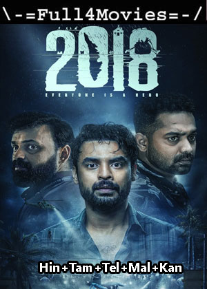 2018 Everyone Is A Hero (2023) 1080p | 720p | 480p WEB-HDRip Multi Audio [Hindi + Tamil + Telugu + Malayalam + Kannada]