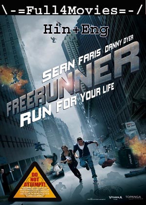 Freerunner (2011) 1080p | 720p | 480p BluRay [Hindi + English (DD2.0)]