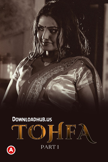 Tohfa 2023 Hindi Part 01 ULLU WEB Series 720p HDRip x264