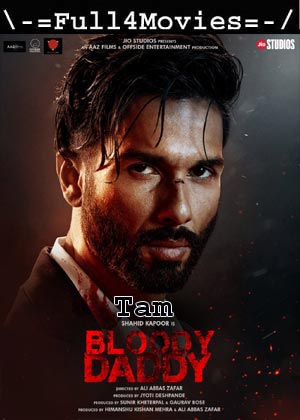 Bloody Daddy (2023) 1080p | 720p | 480p WEB-HDRip [Tamil (DD5.1)]