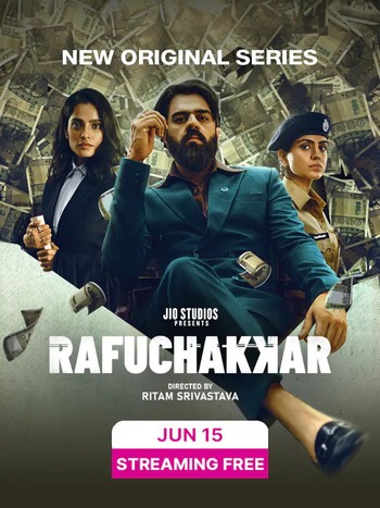 Rafuchakkar 2023 Full Season 01 Download Hindi In HD