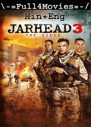 Jarhead 3 The Siege (2016) 1080p | 720p | 480p BluRay [Hindi + English (DD2.0)]