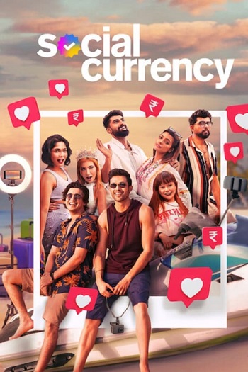 Social Currency 2023 Hindi Dual Audio Web-DL Full Netflix Season 01 Download