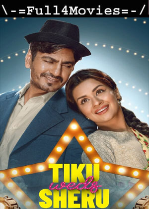 Tiku Weds Sheru (2023) 1080p | 720p | 480p WEB-HDRip [Hindi (DD5.1)]